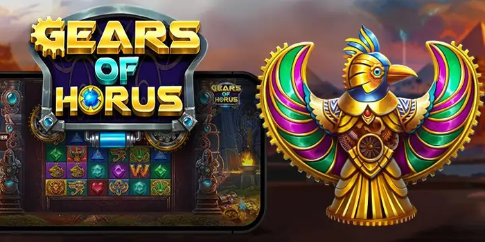 Cara Efektif Mendapatkan Jackpot di Slot Gear of Horus