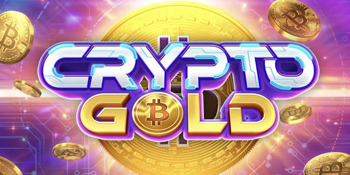 Rahasia Slot Crypto Gold Bikin Menang Besar Setiap Hari