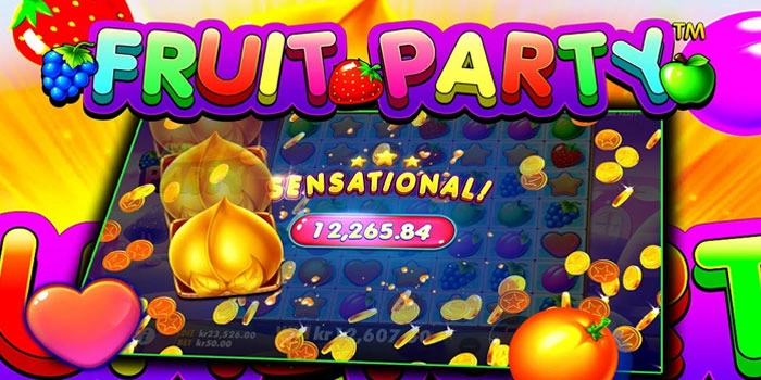 Trik Bermain Slot Fruit Party Agar Saldo Cepat Naik
