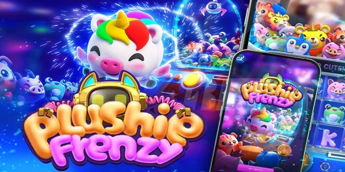Rahasia Slot Plushie Frenzy Menang Konsisten Setiap Hari
