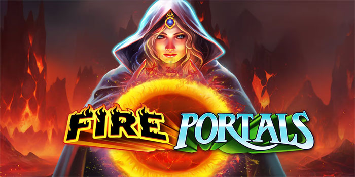 Tips & Trik Mendapatkan Jackpot di Slot Fire Portals